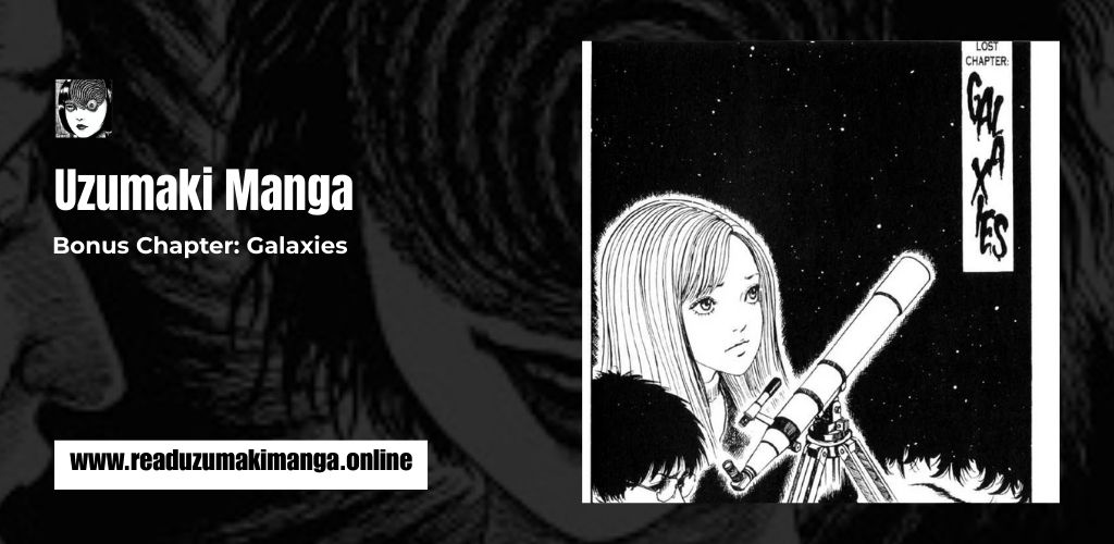 Uzumaki Bonus Chapter_ Galaxies