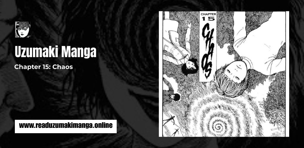 Uzumaki Chapter 15_ Chaos