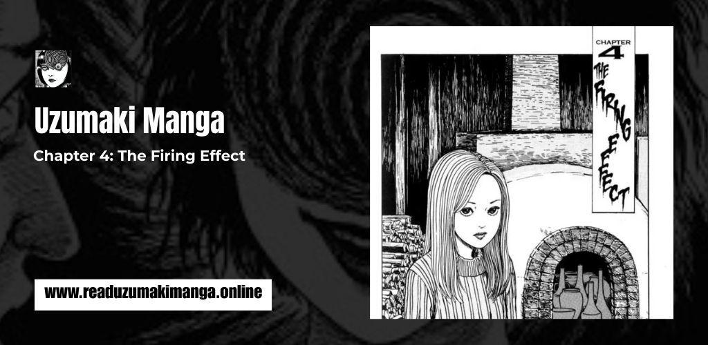 Uzumaki Chapter 4_ The Firing Effect