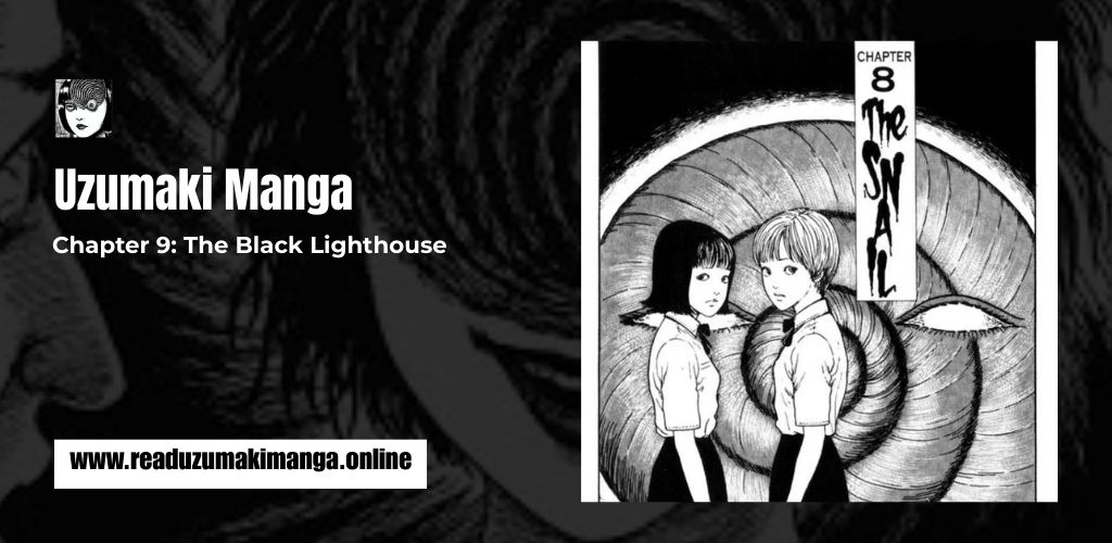 Uzumaki Chapter 9_ The Black Lighthouse